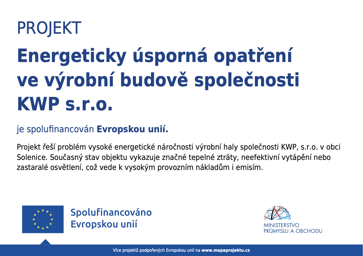 Projekt Energeticky úsporná opatření ve výrobní budově společnosti KWP s.r.o. je spolufinancován Evropskou unií.